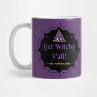 Get Witchy Y'all! Mug